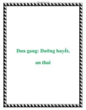 Dưa gang: Dưỡng huyết, an thai