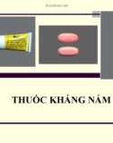 Bài giảng Dược lý chuyên đề - Thuốc kháng nấm