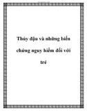 Thủy đậu và những biến chứng nguy hiểm đối với trẻ