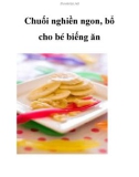 Chuối nghiền ngon, bổ cho bé biếng ăn