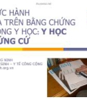 Bài giảng Y học chứng cứ: Bài 3 - PGS.TS. Lê Hoàng Ninh