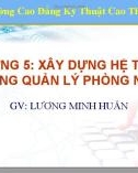 Bài giảng Thiết kế hệ thống mạng LAN - Chương 5: Xây dựng hệ thống mạng quản lý phòng net