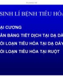 Bài giảng Sinh lý bệnh tiêu hóa