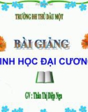 Bài giảng Sinh học đại cương: Chương II - GV. Thân Thị Diệp Nga