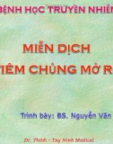 Bài giảng Bệnh học truyền nhiễm: Miễn dịch và tiêm chủng mở rộng - BS. Nguyễn Văn Thịnh