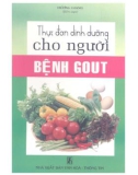 Người bệnh Gout và thực đơn dinh dưỡng: Phần 1