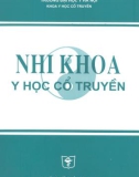 Giáo trình Nhi khoa y học cổ truyền: Phần 1 - NXB Y học