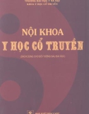 Giáo trình Nội khoa y học cổ truyền (Sách dùng cho đối tượng sau đại học): Phần 1 - GS. Trần Thúy (chủ biên)