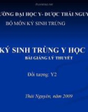 Bài giảng lý thuyết môn Ký sinh trùng y học: Phần 1 - ThS. Hứa Văn Phúc (ĐH Y dược Thái Nguyên)