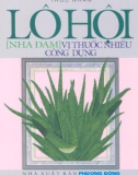 Vị thuốc nhiều công dụng từ Lô hội (nha đam): Phần 1