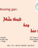 Bài giảng Chấn thương gan: Phẫu thuật hay bảo tồn? - TS. Phạm Hữu Thiện Chí