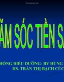 Bài giảng Chăm sóc tiền sản - HS. Trần Thị Bạch Cúc