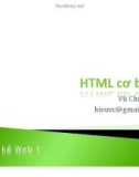 Bài giảng Thiết kế Web: Chương 3 - HTML cơ bản