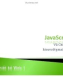 Bài giảng Thiết kế Web: Chương 6 - JavaScript