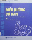 Chuyên đề Điều dưỡng cơ bản (Tập 1): Phần 1