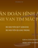 Bài giảng Chẩn đoán hình ảnh bệnh van tim mắc phải - BS. Nguyễn Phú Khoáng, BS. Nguyễn Quang Trọng