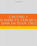 Bài giảng Vệ sinh an toàn thực phẩm: Chương 1 (tt) - Lê Thùy Linh