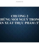 Bài giảng Vệ sinh an toàn thực phẩm: Chương 2.2 - Lê Thùy Linh