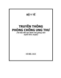 Phương pháp phòng chống ung thư bằng Truyền thông: Phần 1