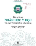 Bài giảng đại cương về Nhân học y học và các tình huống lâm sàng: Phần 1