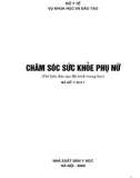 Giáo trình Chăm sóc sức khỏe phụ nữ: Phần 1