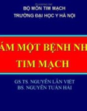 Bài giảng Khám một bệnh nhân tim mạch - GS.TS Nguyễn Lân Việt, BS. Nguyễn Tuấn Hải