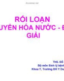 Bài giảng Rối loạn chuyển hóa nước - điện giải - ThS. Đỗ Hoàng Long