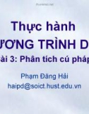 Bài giảng Thực hành chương trình dịch: Bài 3 - Phạm Đăng Hải