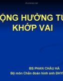 Bài giảng Chẩn đoán hình ảnh: Cộng hưởng từ khớp vai - BS. Phan Châu Hà