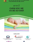 Sổ tay 2: Chăm sóc mẹ và bé sơ sinh