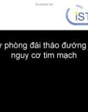 Bài giảng Dự phòng đái tháo đường và nguy cơ tim mạch