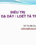 Bài giảng Điều trị loét dạ dày/loét tá tràng - Võ Thị Mỹ Dung