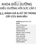 Bài giảng Điều dưỡng hồi sức cấp cứu: Đánh giá và xử trí trong cấp cứu ban đầu