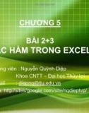 Bài giảng Tin học cơ bản: Chương 5.2 - Nguyễn Quỳnh Diệp