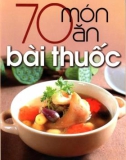 70 món ăn bài thuốc: Phần 1 - Quỳnh Hương