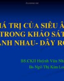 Giá trị của siêu âm trong khảo sát bánh nhau dây rốn