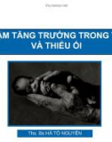 Bài giảng Thai chậm tăng trưởng trong tử cung và thiếu ối - TS.BS Hà Tố Nguyên