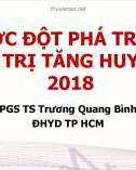 Bước đột phá trong điều trị tăng huyết áp 2018 - PGS.TS Trương Quang Bình