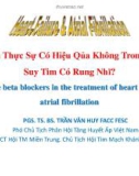 Chẹn bêta thực sự có hiệu quả không trong điều trị suy tim có rung nhĩ