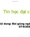 Bài giảng Tin học đại cương - Chương 1: Hiểu biết về công nghệ thông tin cơ bản