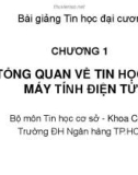 Bài giảng Tin học đại cương: Chương 1 - Trường ĐH Ngân hàng TP.HCM