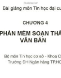 Bài giảng Tin học đại cương: Chương 4 - Trường ĐH Ngân hàng TP.HCM