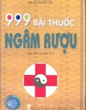 Phòng và chữa bệnh với 999 bài thuốc ngâm rượu: Phần 1