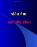 Bài giảng Siêu âm sản phụ khoa