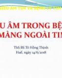 Bài giảng Siêu âm trong bệnh màng ngoài tim - ThS.BS. Tô Hồng Thịnh