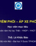 Bài giảng Viêm phổi, áp xe phổi - ThS. Lê Khắc Bảo