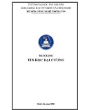 Bài giảng Tin học đại cương: Phần 1 - Trường ĐH Tây Nguyên