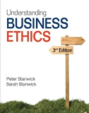 Ebook Understanding business ethics (3rd edition) - Peter A. Stanwick, Sarah D. Stanwick