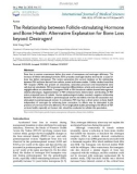 The relationship between follicle-stimulating hormone and bone health: Alternative explanation for bone loss beyond oestrogen