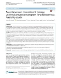 Acceptance and commitment therapy universal prevention program for adolescents: A feasibility study